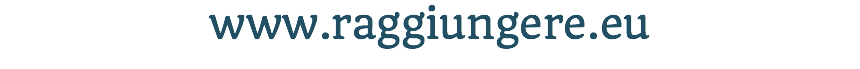 www.raggiungere.eu